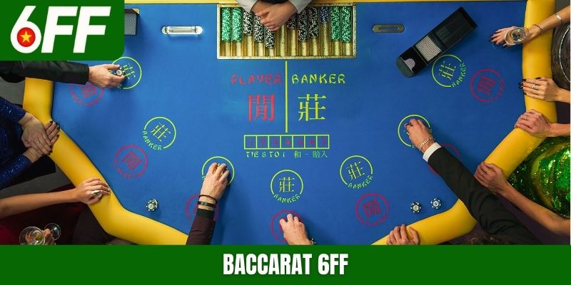 Baccarat 6FF