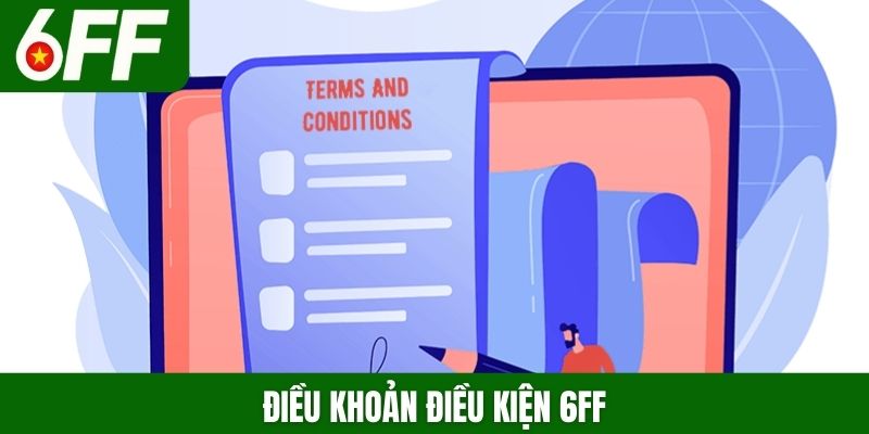 Điều khoản điều kiện 6FF