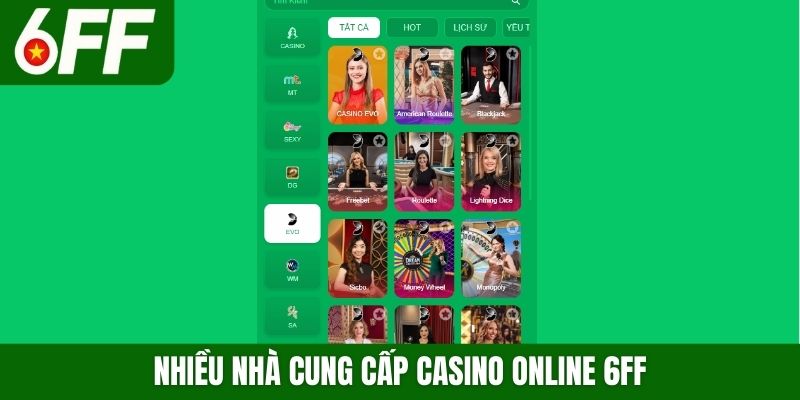 Nhiều nhà cung cấp Casino online 6FF
